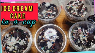 ICE CREAM CAKE IN A CUP  PANG NEGOSYO [upl. by Wollis]