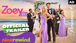 Zoey 102  OFFICIAL TRAILER ☀️  ft Zoey Chase Quinn Logan  More  NickRewind [upl. by Axia]