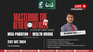 Mastering the Review Articles  A step by Step guide  SCORE  MSAPakistan X Health Bridge [upl. by Baoj]