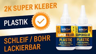 WoldoClean 2K Super Kleber für Plastik  Kunststoff  inkl Granulat [upl. by Akirea623]