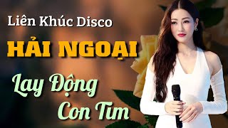 LK NHẠC HẢI NGOẠI HAY NHẤT MỌI THỜI ĐẠI Disco Hải Ngoại Thập Niên 80 90  Trên Cả Tuyệt Vời [upl. by Dualc]