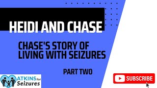 Chases Story of Living With Seizures Part two [upl. by Eamanna]