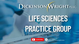 Dickinson Wrights Life Sciences Law Practice Group [upl. by Enerehs]