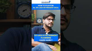 Retirement Corpus in India 50 Lakh Se Kaise Shuru Kare [upl. by Anasiul721]