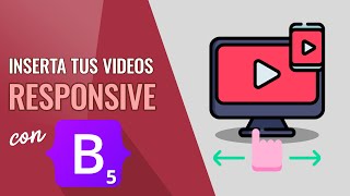 ❣️Cómo HACER que tus videos sean 📱 RESPONSIVE 💻 con BOOTSTRAP 5 Sin media Queries [upl. by Airasor]