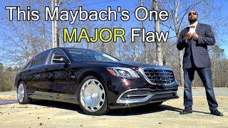 2018 MercedesMaybach S 650 Sedan Review  One MAJOR Flaw [upl. by Leandra366]