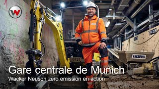 Chantier à la gare centrale de Munich  Wacker Neuson zero emission en action [upl. by Ragnar]