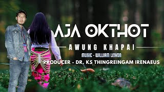 AJA OKTHOT  AWUNG KHAPAI  TANGKHUL LATEST SONG  OFFICIAL LYRICS SONG [upl. by Darline]