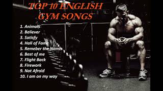 GYM SONGS  TOP WORKOUT SONGS  BEST MOTIVATIONAL SONGS  ENGLISH GYM SONG  TOP 10 ENGLISH GYM SONG [upl. by Anier]