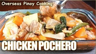 Chicken Pochero with Pork and Beans Recipe │ Pocherong Manok [upl. by Jaella]