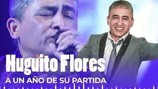 HUGUITO FLORES  Homenaje a un año de su perdida 🕊️🎹 [upl. by Raine]