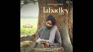 Satinder sartaaj  TABADLEY  Neeru Bajwa  New Song from the Movie SHAYAR 2024 satindersartaaj [upl. by Jacinda810]