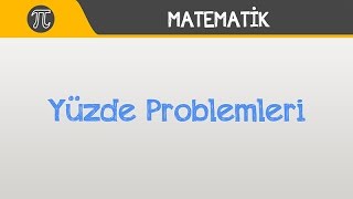 Yüzde Problemleri  Matematik  Hocalara Geldik [upl. by Hildegard70]