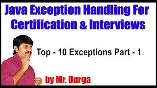 Java Exception Handling  Top 10 Exceptions Part  1  by Durga Sir [upl. by Chemesh]