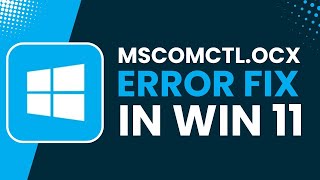 Fix MSCOMCTLOCX Error in Windows 10 11 [upl. by Oloap]