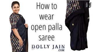 How to Drape an Open Palla or Flowy Pallu Saree by using Just Two Pins  Dolly Jain [upl. by Sebastien]