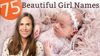 75 Beautiful Girl Names for Your Sweet Baby  Names amp Meanings [upl. by Ennazus]