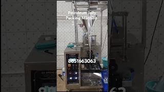 Petroleum Jelly II Vaseline Pouch Packing Machine Manufacturers In Delhi Okhla II Indian Make II [upl. by Gomez]