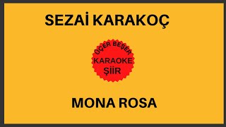 Sezai Karakoç Mona Rosa Şiiri Karaoke [upl. by Nerot]