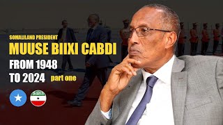 Taariikhda II MUUSE BIIXI CABDI II Part one full documentary [upl. by Juli]