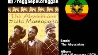 The Abyssinians  Satta Massagana  13  Reason Time [upl. by Enywtna]