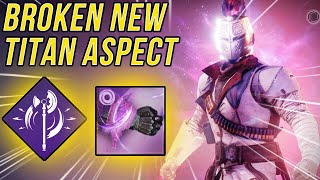 THE NEW TITAN ASPECT IS ABSOLUTELY BROKEN IN PVP Unbreakable Is Insane [upl. by Inman]