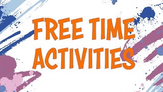 Learn Free Time Activities Vocabulary for Kids Fun Quiz Included [upl. by Sana]