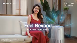 Feel Beyond with Meditate Air Purifier  Janhvi Kapoor [upl. by Ashil]