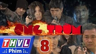 THVL  Ông Trùm  Tập 8 [upl. by Remark103]