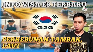 🔴INFO TERBARU VISA E8 PERKEBUNANTAMBAK DAN LAUT [upl. by Ahsieni346]