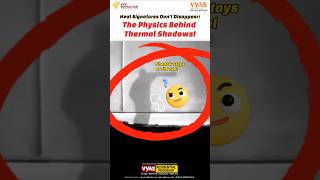 heat signature dont disappear physics behind thermal imaging shadows shorts viralvideo [upl. by Ytirahs]