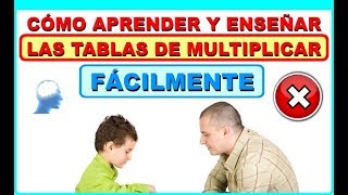 UNA FORMA FÁCIL DE APRENDER Y ENSEÑAR LAS TABLAS DE MULTIPLICAR  supermentenet [upl. by Neb]