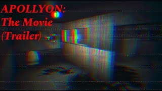 APOLLYON The Movie Trailer [upl. by Dlanod]