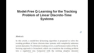 Model Free Q Learning for the Tracking Problem of Linear Discrete Time Systems [upl. by Leirua]