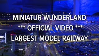 Miniatur Wunderland  official video  largest model railway  railroad of the world [upl. by Annot]