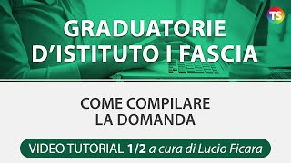 Graduatorie di Istituto I fascia come compilare la domanda  VIDEO TUTORIAL [upl. by Annairda]