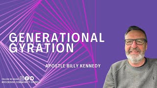 Generational Gyration  Apostle Billy Kennedy  27102024  Brookside Colombo [upl. by Isewk]