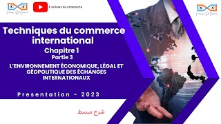 Commerce international chapitre 1 partie 3 [upl. by Paulita]