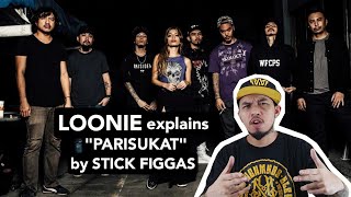 LOONIE  BREAK IT DOWN Song Edition E4  quotPARISUKATquot by STICK FIGGAS [upl. by Fayette]