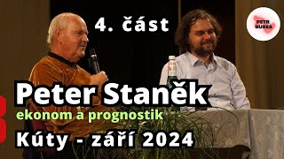 Peter Staněk Kúty 14 9 2024  čtvrtá část přednášky [upl. by Apul849]