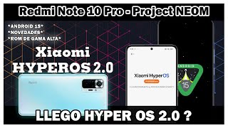 Redmi Note 10 Pro  LLEGO HYPER OS 20 CON ANDROID 15  NOVEDADES [upl. by Evangelin]