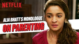 Alia Bhatt MOST POWERFUL Monologue on Parenting DearZindagi [upl. by Ahseela299]