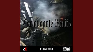 Comandante Bonito [upl. by Zaria]