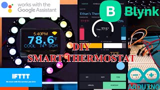 Arduino Smart Thermostat Blynk Google Assistant Overview [upl. by Llennoj274]