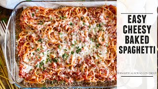 Cheesy Baked Spaghetti  The ONE Pasta Dish EVERYONE Will Love [upl. by Kurman]