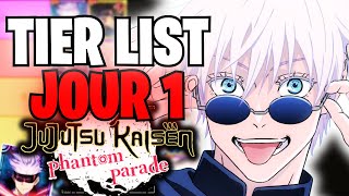 TIER LIST GLOBAL ULTIME DES MEILLEURS PERSONNAGES JOUR 1 JUJUTSU KAISEN PHANTOM PARADE ET CONCOURS [upl. by Aleda]