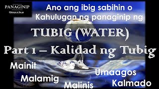 Kahulugan ng panaginip na Tubig Water  Part 1  Anong ibig sabihin sa panaginip ng Tubig Eng Sub [upl. by Esinel681]