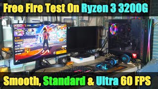 Free Fire Test On Ryzen 3 3200G Processor Gaming PC  No Graphics Card [upl. by Eryt]