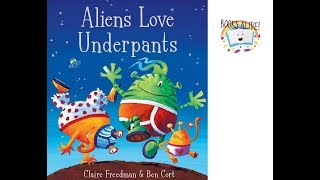 Aliens Love underpants  Books Alive Read Aloud book for kids [upl. by Novanod]