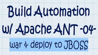 ANT tutorial 04  war and deploy to JBoss [upl. by Jereme]